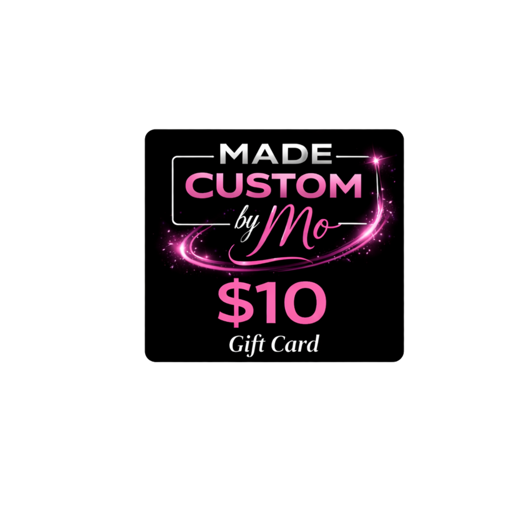 Made Custom By Mo Gift Card